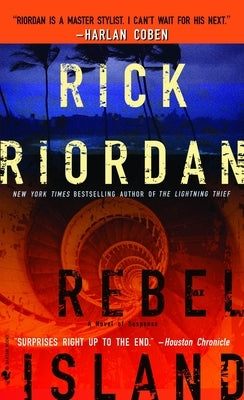 Rebel Island by Riordan, Rick