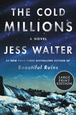 The Cold Millions by Walter, Jess