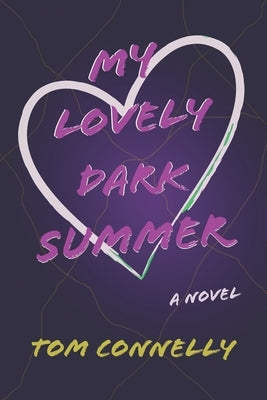 My Lovely Dark Summer by Connelly, Tom