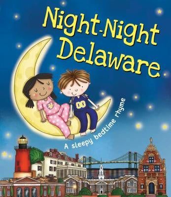 Night-Night Delaware by Sully, Katherine