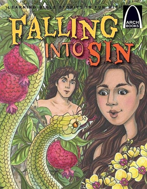 Falling Into Sin - Arch Books by Martha Streufert Jander