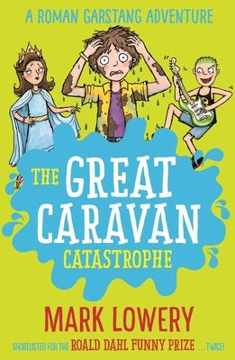 The Great Caravan Catastrophe, 4 by Lowery, Mark