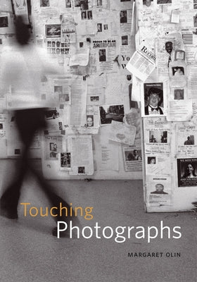 Touching Photographs by Olin, Margaret