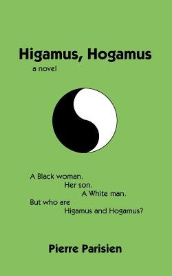 Higamus, Hogamus by Parisien, Pierre