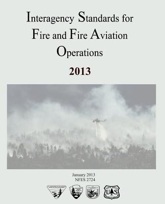 Interagency Standards for Fire and Fire Aviation Operations by Management, Bureau of Land