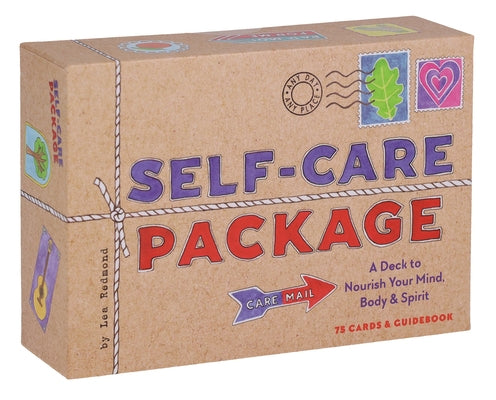 Self-Care Package: A Deck to Nourish Your Mind, Body & Spirit by Redmond, Lea