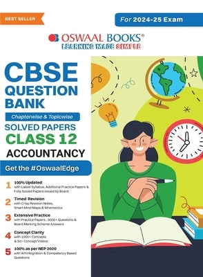 Oswaal CBSE Question Bank Class 12 Accountancy, Chapterwise and Topicwise Solved Papers For Board Exams 2025 by Oswaal Editorial Board