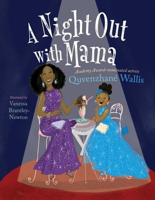 A Night Out with Mama by Wallis, Quvenzhané