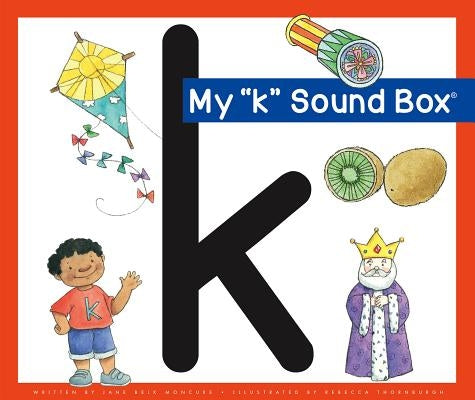 My 'k' Sound Box by Moncure, Jane Belk