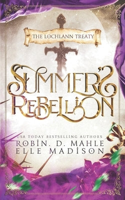 Summer's Rebellion by Madison, Elle