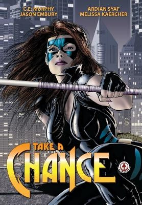 Take a Chance by Murphy, C. E.