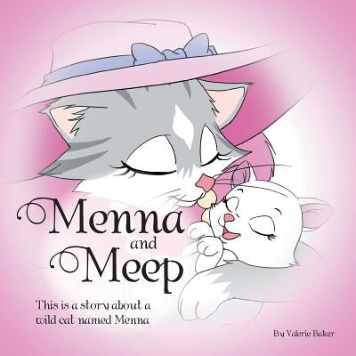 Menna And Meep by Baker, Valerie