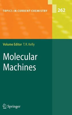 Molecular Machines by Kelly, T. Ross