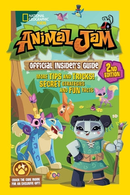 Animal Jam Official Insider's Guide, Second Edition by Noll, Katherine