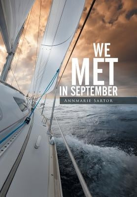 We Met in September by Sartor, Annmarie