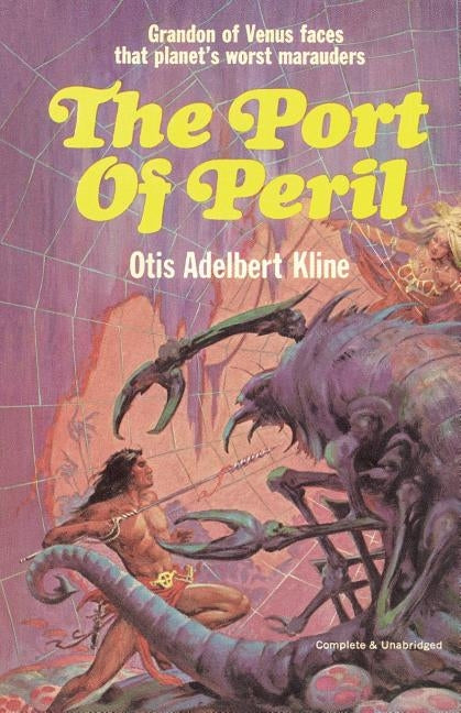 The Port of Peril by Kline, Otis Adelbert