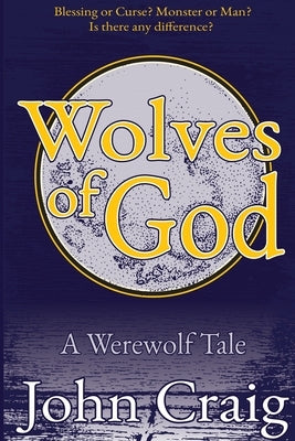 Wolves Of God by Craig, John