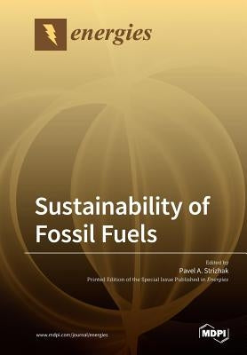Sustainability of Fossil Fuels by Strizhak, Pavel a.
