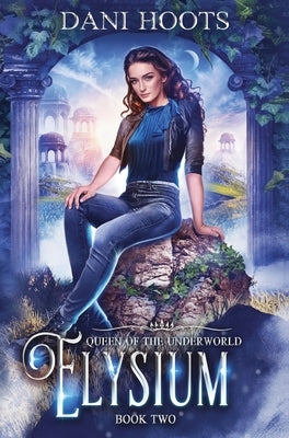 Elysium by Hoots, Dani