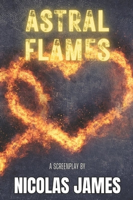 Astral Flames by James, Nicolas