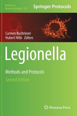 Legionella: Methods and Protocols by Buchrieser, Carmen