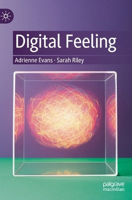 Digital Feeling by Evans, Adrienne