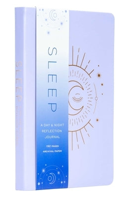 Sleep: A Day and Night Reflection Journal (Guided Journal for Women, Sleep Tracker, Gift for Mom) by Insights