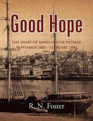 Good Hope by Foster, R. N.