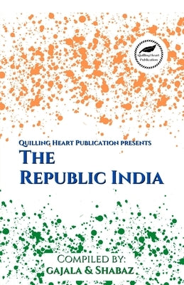 The Republic India by Gajala, Shabaz