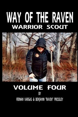 Way of the Raven Warrior Scout Volume Four by Vargas, Fernan