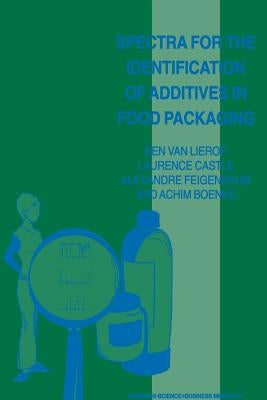 Spectra for the Identification of Additives in Food Packaging by Van Lierop, Ben