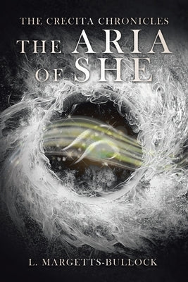 The Aria of She by Margetts-Bullock, L.