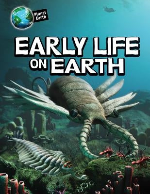 Early Life on Earth by Bright, Michael