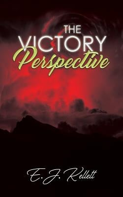 The Victory Perspective by Kellett, E. J.