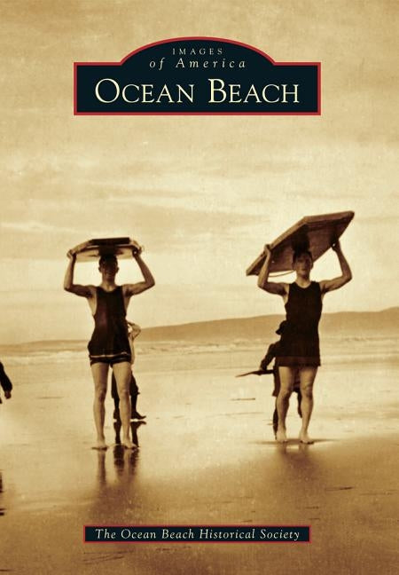 Ocean Beach by Ocean Beach Historical Society