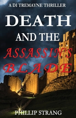 Death and the Assassin's Blade by Strang, Phillip