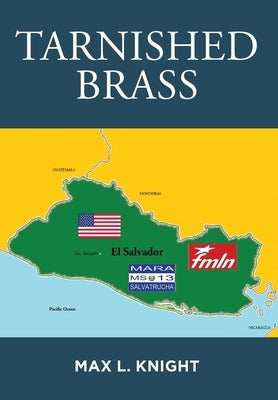 Tarnished Brass by Knight, Max L.