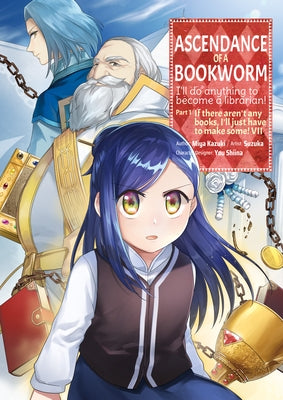 Ascendance of a Bookworm (Manga) Part 1 Volume 7 by Kazuki, Miya