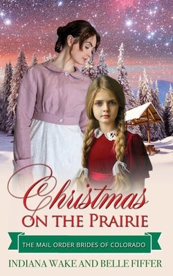 Christmas on the Prairie by Fiffer, Belle