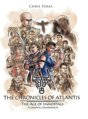 The Chronicles of Atlantis: A Graphic Compendium by Paras, Chris