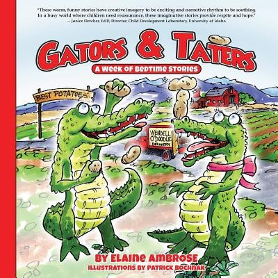 Gators & Taters: A Week of Bedtime Stories by Ambrose, Elaine