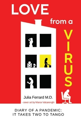Love from a Virus by Ferrard, Julia