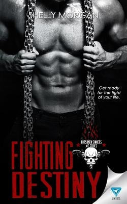 Fighting Destiny by Morgan, Shelly