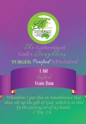 I Am Gifted Vision Workbook by James, Natasha