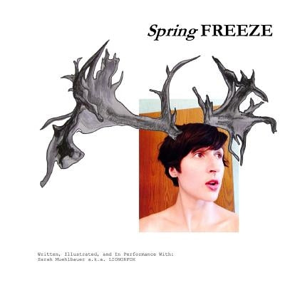 Spring FREEZE by Muehlbauer, Sarah