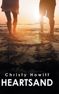 Heartsand by Howitt, Christy