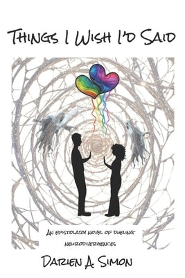 Things I Wish I'd Said by Simon, Darien A.