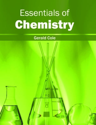 Essentials of Chemistry by Cole, Gerald