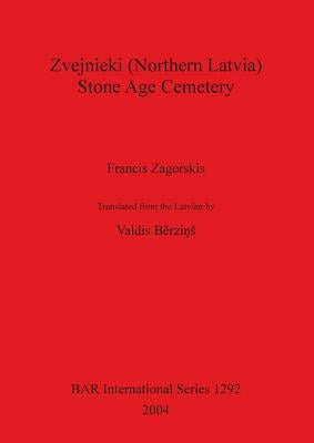 Zvejnieki (Northern Latvia) - Stone Age Cemetery by Zagorskis, Francis