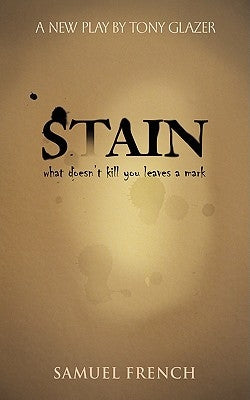 Stain by Glazer, Tony